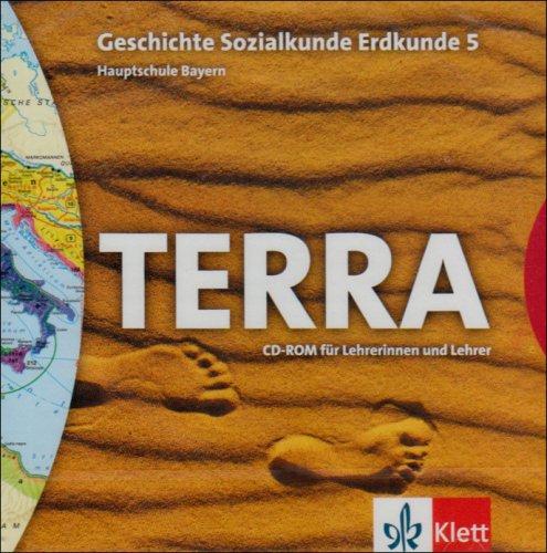 TERRA Geschichte, Sozialkunde, Erdkunde, Hauptschule Bayern : 5. Schuljahr, 1 CD-ROM für Lehrerinnen und Lehrer Für Windows 95/97/NT/XP und MacOS ab 8.6