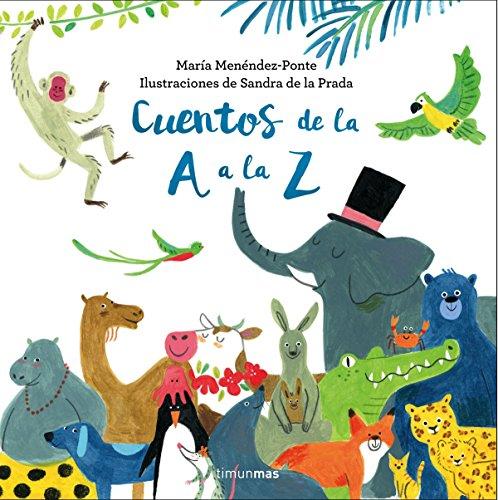 Cuentos de la A a la Z (Recopilatorios de cuentos de hoy)