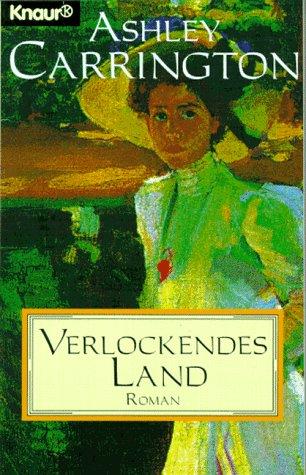 Verlockendes Land.