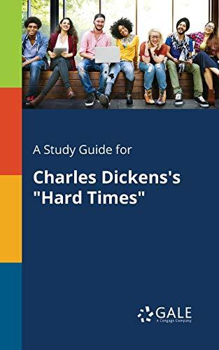 A Study Guide for Charles Dickens's "Hard Times"