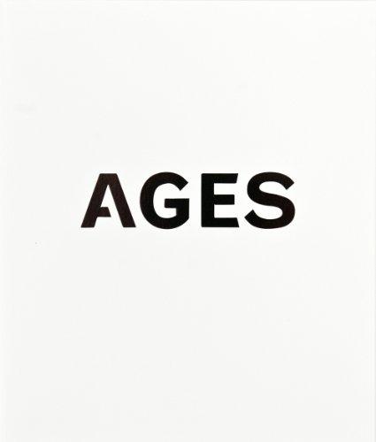 AGES. Porträts vom Älterwerden / Portraits of Growing Older: Mit Arbeiten von Richard Avedon, Christian Borchert, Rineke Dijkstra, Seiichi Furuya, ... Roman Opalka, Helga Paris, Thomas Struth