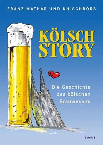 Die Kölsch Story