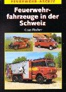 Feuerwehrfahrzeuge in der Schweiz