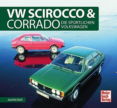 VW Scirocco & Corrado: Die sportlichen Volkswagen