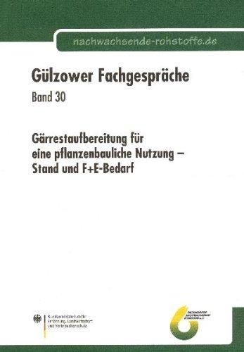 Gärrestaufbereitung für eine pflanzenbauliche Nutzung - Stand und F+E-Bedarf