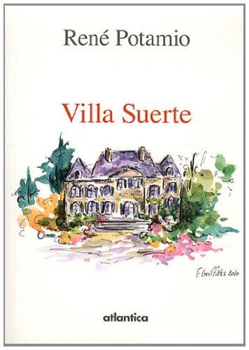 Villa Suerte