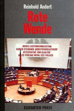 Rote Wende. Wie die Ossis die Wessis besiegten