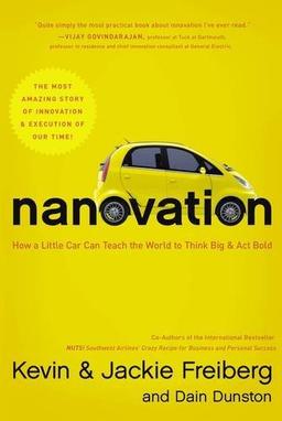 Nanovation: How a Little Car Can Teach the World to Think Big and Act Bold