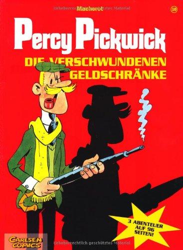 Percy Pickwick, Bd.10, Die verschwundenen Geldschränke