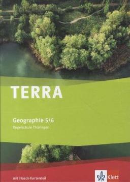 TERRA Geographie für Thüringen. Schülerbuch. Ausgabe für Regelschulen (Neubearbeitung): Klasse 5/6