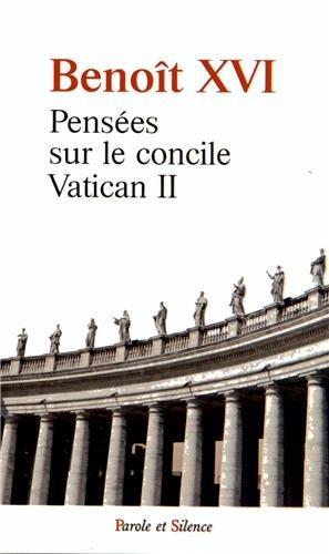 Pensées sur le concile Vatican II