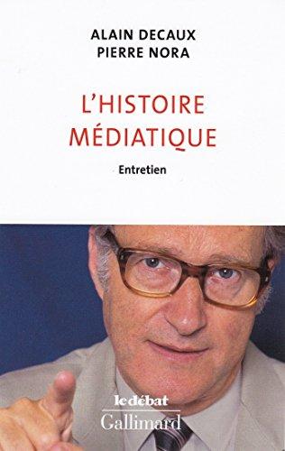 L'histoire médiatique : entretien