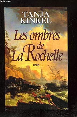 LES OMBRES DE LA ROCHELLE.