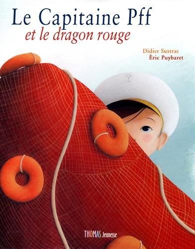 Le capitaine Pff et le dragon rouge