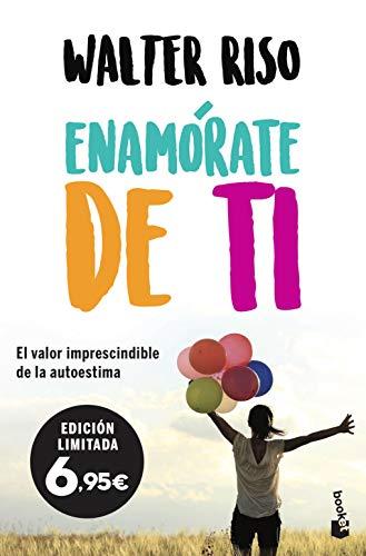 Enamórate de ti: El valor imprescindible de la autoestima (Especial Prácticos)