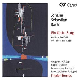 Ein Feste Burg Bwv 80/Missa in G Bwv 235