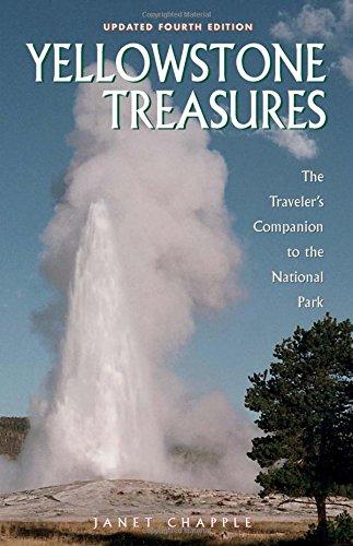 Yellowstone Treasures: The Traveler's Companion to the National Park