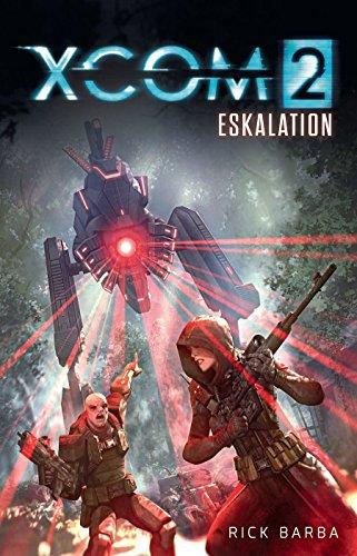 XCOM 2: Eskalation: Roman zum Game