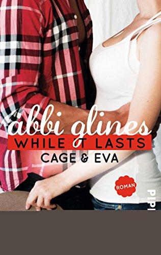 While It Lasts - Cage und Eva: Roman (Sea Breeze, Band 3)