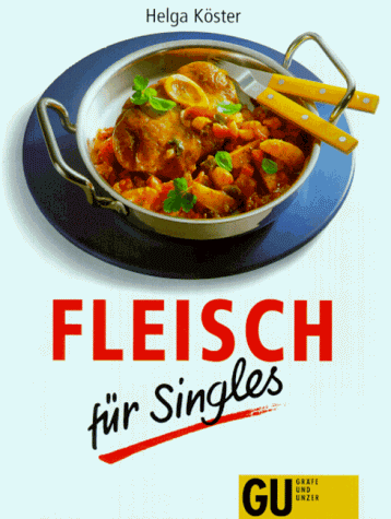 Fleisch für Singles