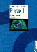 Physik I-IV: Physik, Bd.1, Mechanik und Wärme