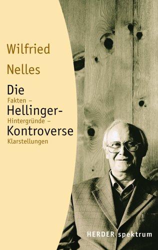 Die Hellinger-Kontroverse: Fakten - Hintergründe - Klarstellungen