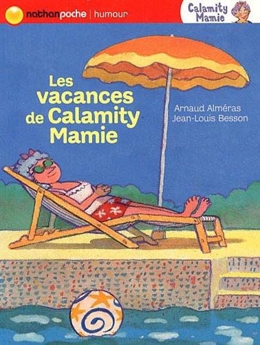 Calamity Mamie. Les vacances de Calamity Mamie