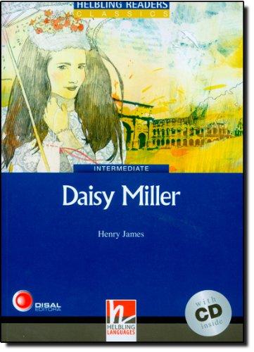 Helbling Readers Classics: Daisy Miller Level 5 (mit 1 CD)