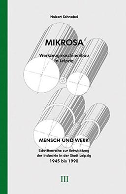 MIKROSA: Werkzeugmaschinenbau in Leipzig