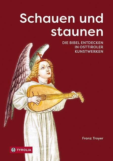 Schauen und staunen: Die Bibel entdecken in Osttiroler Kunstwerken