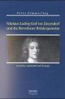 Nikolaus Ludwig Graf von Zinzendorf: Und die Herrnhuter Brüdergemeine - Geschichte, Spiritualität und Theologie