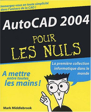 AutoCAD 2004 pour les nuls