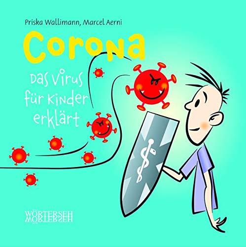 Corona – Das Virus für Kinder erklärt