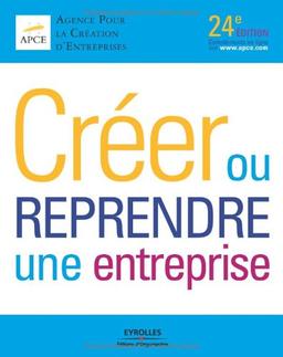 Créer ou reprendre une entreprise