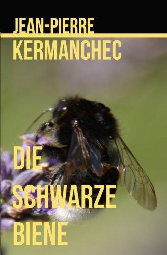 Die Schwarze Biene