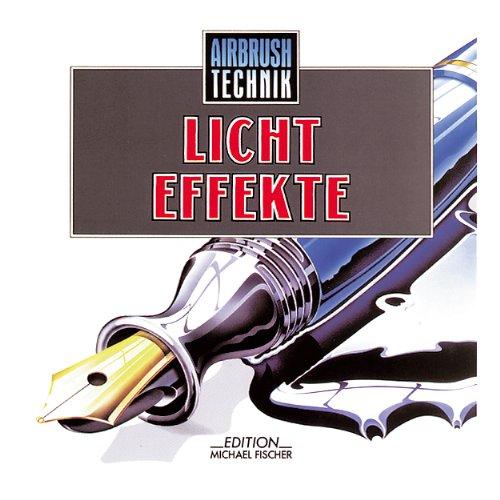 Airbrush-Technik, Lichteffekte