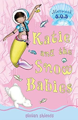 Katie and the Snow Babies (Mermaid S.O.S., 8)