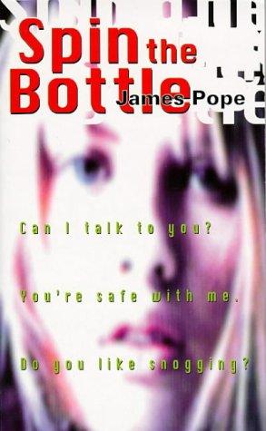 Spin the Bottle (Puffin Teenage Fiction S.)