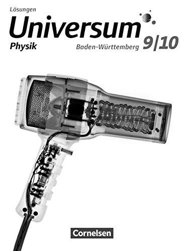 Universum Physik - Gymnasium Baden-Württemberg - Neubearbeitung: 9./10. Schuljahr - Lösungen zum Schülerbuch