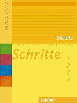 Schritte 1. Deutsch als Fremdsprache: Schritte 1-4: Deutsch als Fremdsprache / Diktate