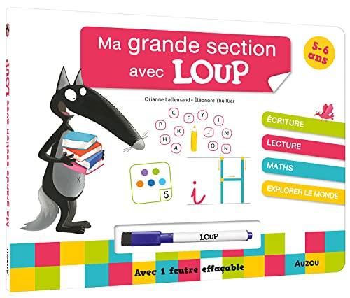 Ma grande section avec Loup : 5-6 ans