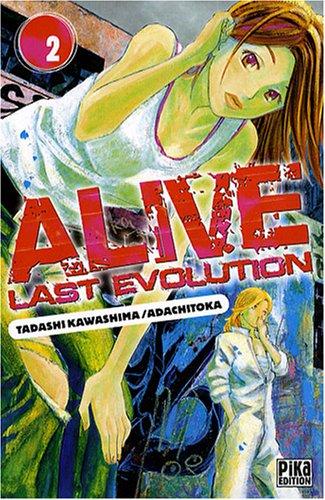 Alive last evolution. Vol. 2