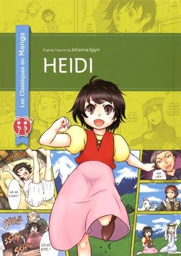 Heidi : d'après l'oeuvre de Johanna Spyri