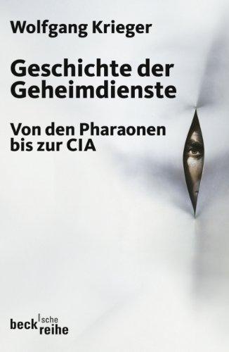 Geschichte der Geheimdienste: Von den Pharaonen bis zur CIA