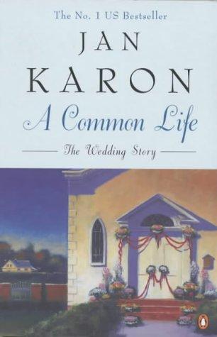 A Common Life: The Wedding Story (The Mitford years)