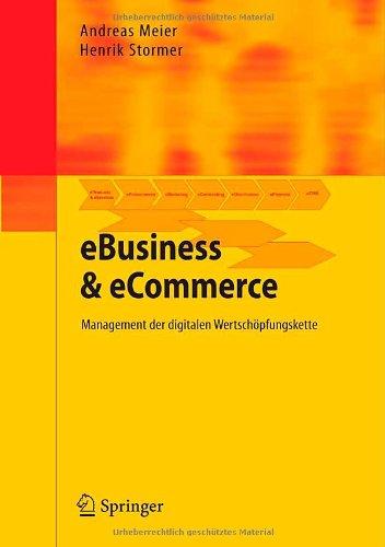 eBusiness & eCommerce: Management der digitalen Wertschöpfungskette: Management Der Digitalen Wertschopfungskette