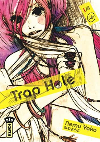 Trap hole. Vol. 1