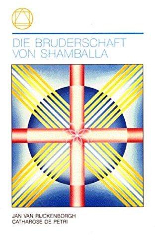 Die Bruderschaft von Shamballa