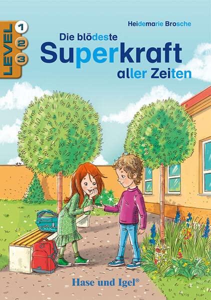 Die blödeste Superkraft aller Zeiten / Level 1: Schulausgabe (Lesen lernen mit der Silbenhilfe)