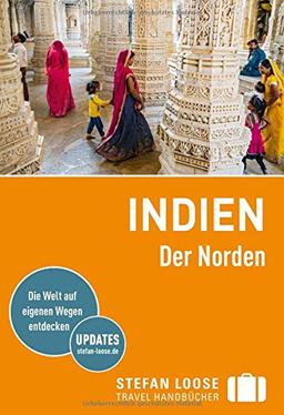 Stefan Loose Reiseführer Indien, Der Norden mit Goa, Mumbai und Maharashtra